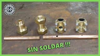 💥💥Como REPARAR AMPLIAR y MODIFICAR tubería de Cobre ¡¡SIN SOLDAR Fontanería FACIL [upl. by Annua77]