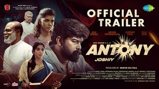 Antony  Official Trailer  Joju George Kalyani Priyadarshan Nyla Usha  Joshiy  Jakes Bejoy [upl. by Sidney469]