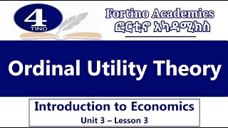 Introduction to Economics  Unit 3 Part 3  Ordinal Utility  Economics 101  Basic Economics [upl. by Ailemor]