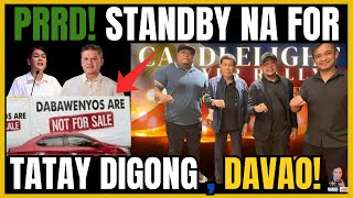 PRRD STANDBY NA FOR TATAY DIGONG DAVAO [upl. by Mctyre]