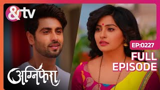 Revati कर देती है Anurag और Ragini को माफ  Agnifera  Full Ep227  1 Feb 18  andtvchannel [upl. by Suilenroc]