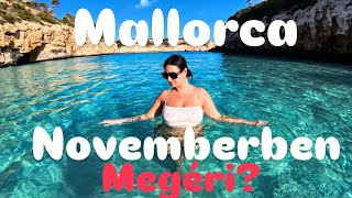 Mit lehet csinálni NOVEMBERBEN MALLORCA 1rész [upl. by Brade]