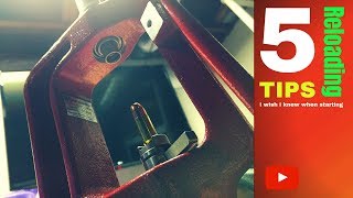 TOP 5 Reloading TIPS I wish I knew starting out DEFINITELY 5 [upl. by Yesdnyl]