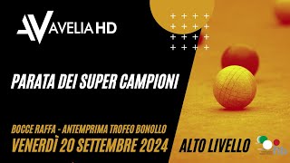 PARATA DEI SUPER CAMPIONI  ANTEPRIMA TROFEO BONOLLO [upl. by Dde439]