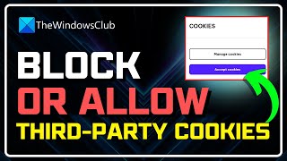 How to Block or Allow ThirdParty Cookies in ChromeEdgeFirefoxOpera Working on All Browsers [upl. by Inobe]