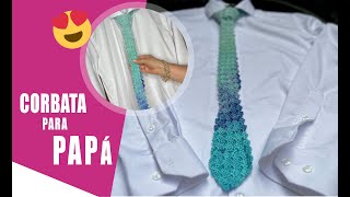 CÓMO TEJER UNA CORBATA PARA PAPÁ EN CROCHET O GANCHO 😎 😎 Fácil y Rápido  Yo Tejo con LAURA CEPEDA [upl. by Clemens]