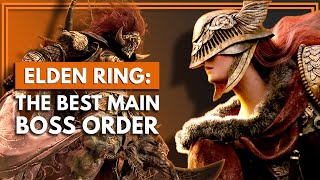 Best Main Boss Order In Elden Ring [upl. by Aiciled]