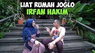 LIAT RUMAH JOGLO IRFAN HAKIM TOTAL MILYARAN  RICIS KEPO [upl. by Neehahs]