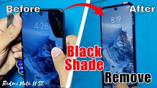 How To Fix Black Shade Screen Problem  Mi Note 11 SE 5G Black Shade Screen Problem Fix [upl. by Rosamund]