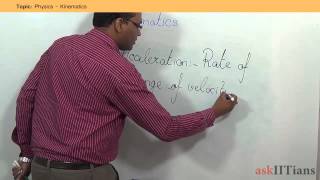 Kinematics  Physics  Class 11  IIT JEE Main  Advanced  NEET AIPMT  askIITians [upl. by Etnaud231]