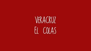 Veracruz  El Colás Audio [upl. by Ernaldus]