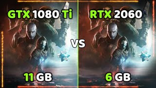 GTX 1080 Ti vs RTX 2060  Test in Top 10 Games  1080p [upl. by Derwood]