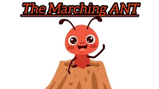 The Marching ANT  Kids Video  Kids Song Video  Kids Video for Kids [upl. by Allekram]