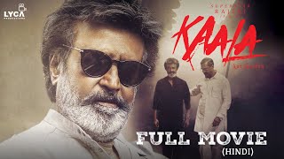 Kaala Full Movie Hindi  Rajinikanth  Nana Patekar  Huma Qureshi  Pa Ranjith  Lyca Productions [upl. by Sirovart]