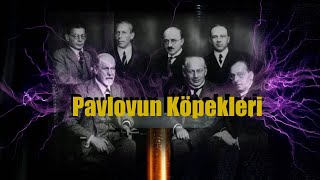 Psikoloji  8 Pavlovun Köpekleri [upl. by Ylro]