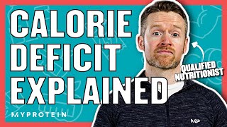 How To Calculate A Calorie Deficit For Weight Loss  Nutritionist Explains  Myprotein [upl. by Christianna]