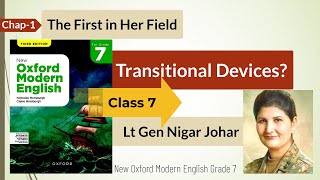 Chap1 quotThe First in Her Fieldquot  Exercise quotTransitional Devicesquot Class 7  New Oxford English 2023 [upl. by Hera]