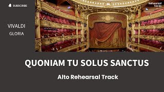 Gloria Vivaldi Quoniam tu solus sanctus Alto Rehearsal Track [upl. by Koo]