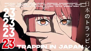 TRAPPIN IN ＪＡＰＡＮ ２３ [upl. by Benny]