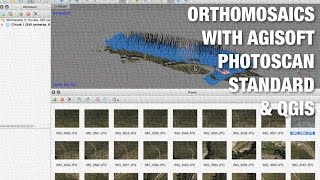 Agisoft Photoscan Standard Edition amp QGIS for Generating Orthomosaics from UAV Aerial Photography [upl. by Paterson]