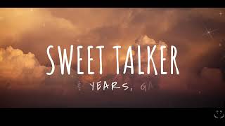 Years amp Years Galantis  Sweet Talker Lyrics 1 Hour [upl. by Larner915]