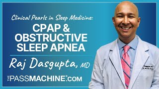 Clinical Pearls in Sleep Medicine CPAP amp Obstructive Sleep Apnea [upl. by Siobhan]