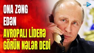 Putindən Avropa liderinə SƏRT SÖZLƏR ittihamlarını birbaşa üzünə dedi  NƏ BAŞ VERİR [upl. by Dublin167]