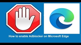 How to enable Adblocker on Microsoft Edge [upl. by Fitzhugh]