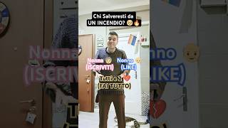 Cosa salveresti da UN INCENDIO 🥺🔥 shorts trend perte nonna nonno fypシ゚viral seguimi foryou [upl. by Dranrev]