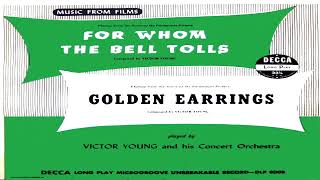 Victor Young For Whom the Bell Tolls Golden Earrings [upl. by Anegroeg]