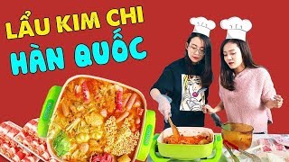 VaÌ€o BeÌ‚Ìp CuÌ€ng HaÌ‰i YeÌ‚Ìn  LaÌ‚Ì‰u Kim Chi chuaÌ‚Ì‰n HaÌ€n cuÌ›Ì£c pheÌ‚ cho TeÌ‚Ìt [upl. by Azitram]