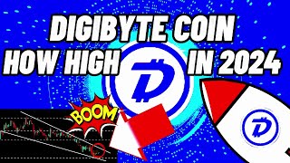 How High DigiByte DGB Crypto Coin Will Be In 2024 [upl. by Mada]