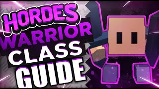 Hordes io Warrior Guide [upl. by Buckley]