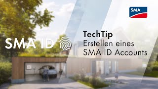 TechTip SMA ID Account erstellen [upl. by Eelrebmik306]