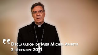 Déclaration de Mgr Michel Aupetit  Jeudi 2 décembre 2021 [upl. by Eitsyrk]