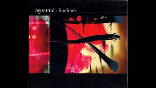 My VItriol Finelines Full Album [upl. by Ellierim805]