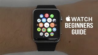 Apple Watch  Complete Beginners Guide [upl. by Laup153]