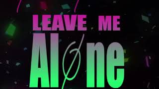 TISH TUNES  LEAVE ME ALONE FLIPP DINERO REMIX [upl. by Corinna182]