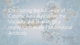 Viscosity and Stability of a Highly Concentrated Monoclonal Antibody [upl. by Viradis]