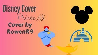 Disneys Prince Ali Song Cover [upl. by Namwob240]