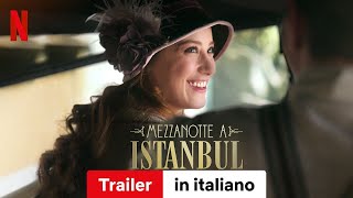 Mezzanotte a Istanbul Stagione 2  Trailer in italiano  Netflix [upl. by Odnalref862]