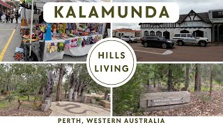 KALAMUNDA  GREAT Place to VISIT  Even BETTER Place to LIVE  Perth Western Australia [upl. by Bergeman]