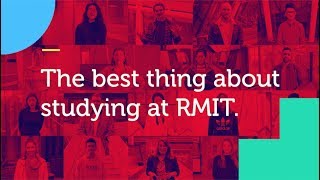 The best thing about studying at RMIT  RMIT University [upl. by Entroc908]