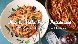 How to Make Pasta Puttanesca [upl. by Eddy]