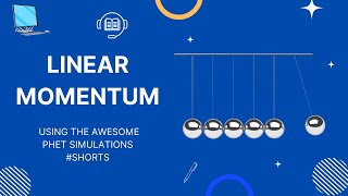 Conservation of Linear Momentum  Grade 12  With PhET simulations [upl. by Lilly]