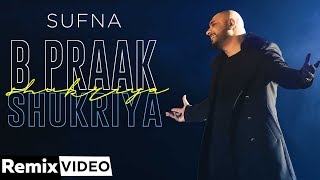 Shukriya Remix  B Praak  Jaani  Ammy Virk  DJ AVee  Latest Punjabi Songs 2020 [upl. by Dahcir]