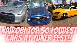 Top 50 Loudest Cars In Nairobi At The Tuner Fest [upl. by Mir160]