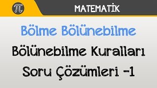 Bölme  Bölünebilme Bölünebilme Kuralları Soru Çözümleri 1  Matematik  Hocalara Geldik [upl. by Wailoo]