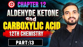 Aldehyde Ketone and Carboxylic Acid  12th Chemistry  Chapter12 Part 13 neet a2zpractical991 [upl. by Berns]