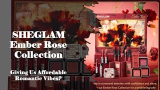 SHEGLAM Ember Rose Collection  Giving Us Affordable Romantic Vibes [upl. by Fredek955]